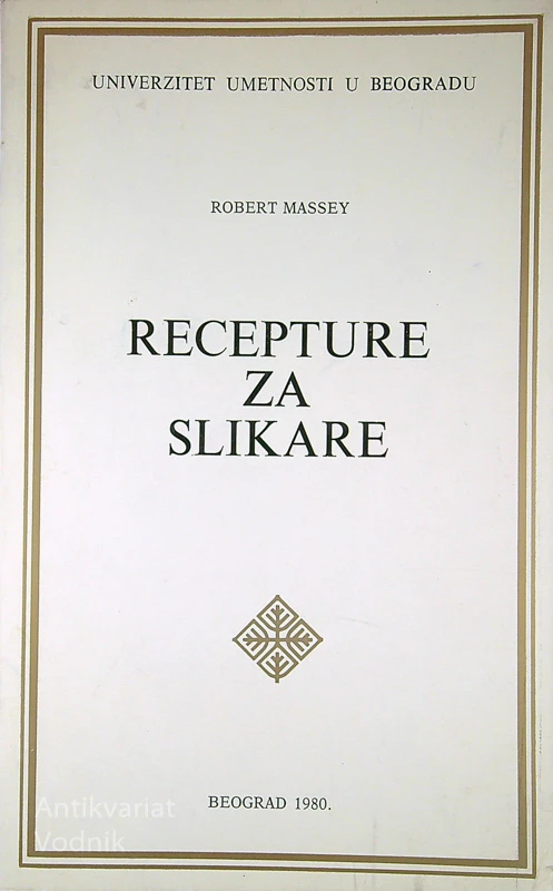 RECEPTURE ZA SLIKARE, Robert Massey