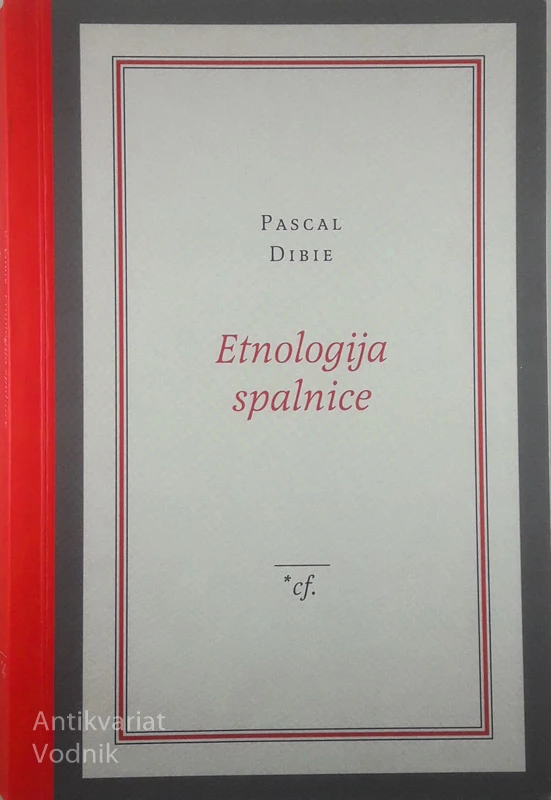 ETNOLOGIJA SPALNICE, Pascal Dibie