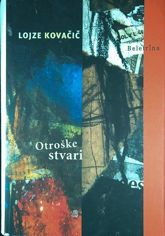 OTROŠKE STVARI, Lojze Kovačič
