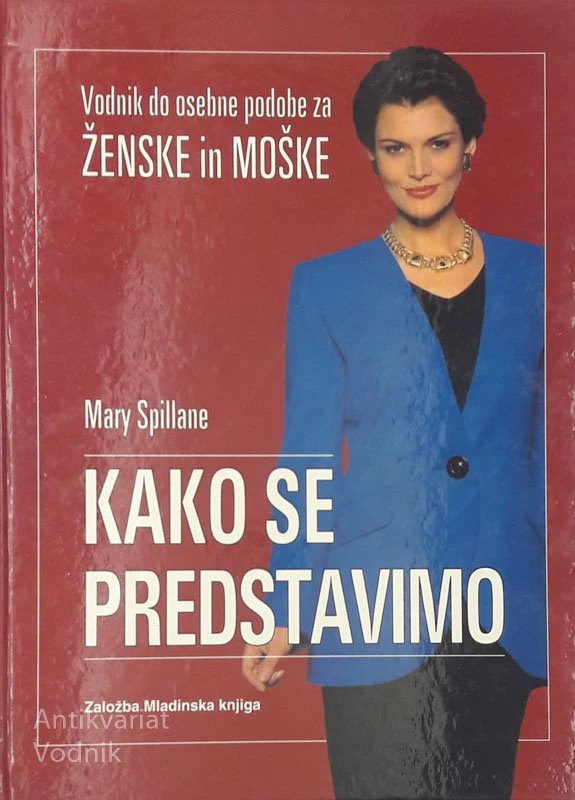 KAKO SE PREDSTAVIMO, Mary Spillane