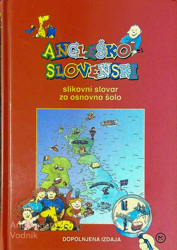 ANGLEŠKO-SLOVENSKI SLIKOVNI SLOVAR ZA OSNOVNO ŠOLO