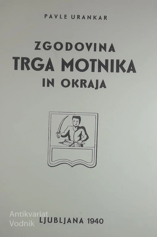 ZGODOVINA TRGA MOTNIKA, Pavle Urankar