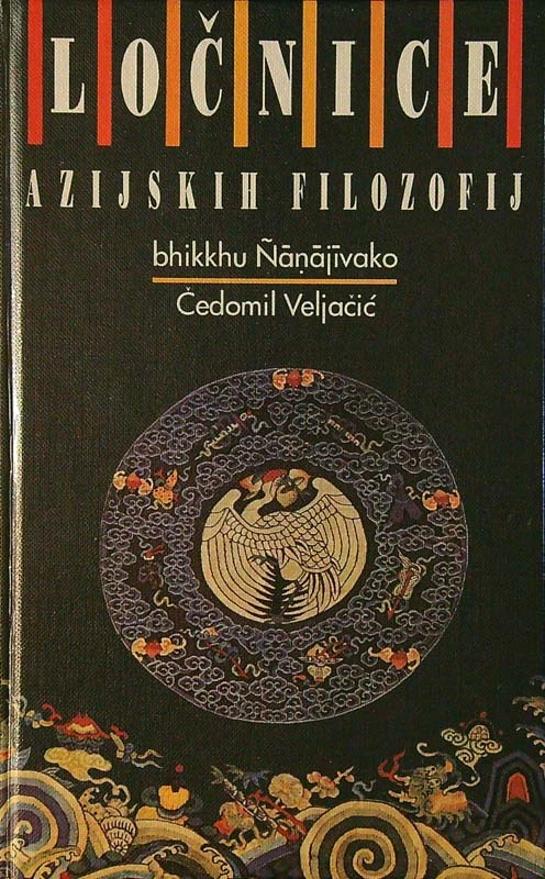 LOČNICE AZIJSKIH FILOZOFOV, Čedomil Veljačić