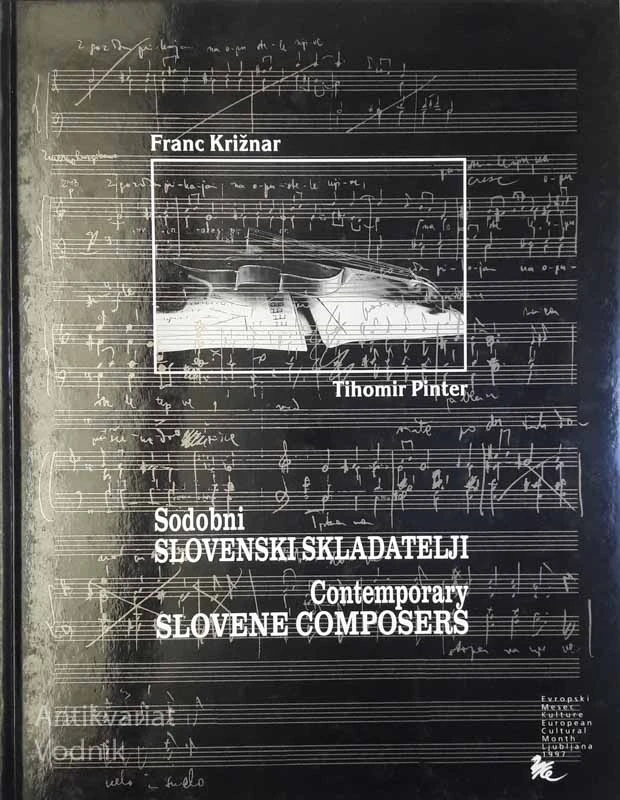 SODOBNI SLOVENSKI SKLADATELJI, Franc Križnar, Tihomir Pinter