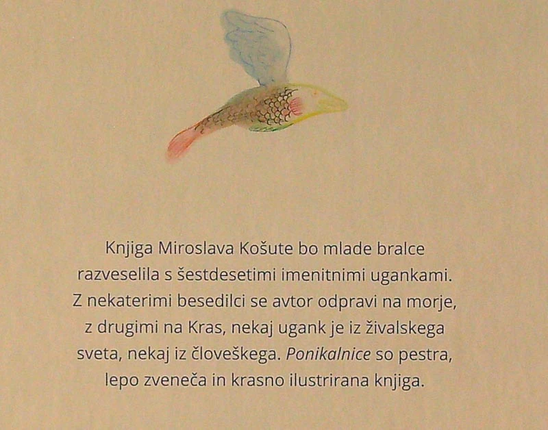 PONIKALNICE; UGANKE Z RIMO IN SOLJO, Miroslav Košuta (ilustrirala Suzi Bricelj)