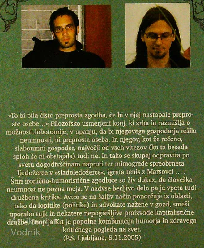 DROPLJA KRT, Urban Klančnik