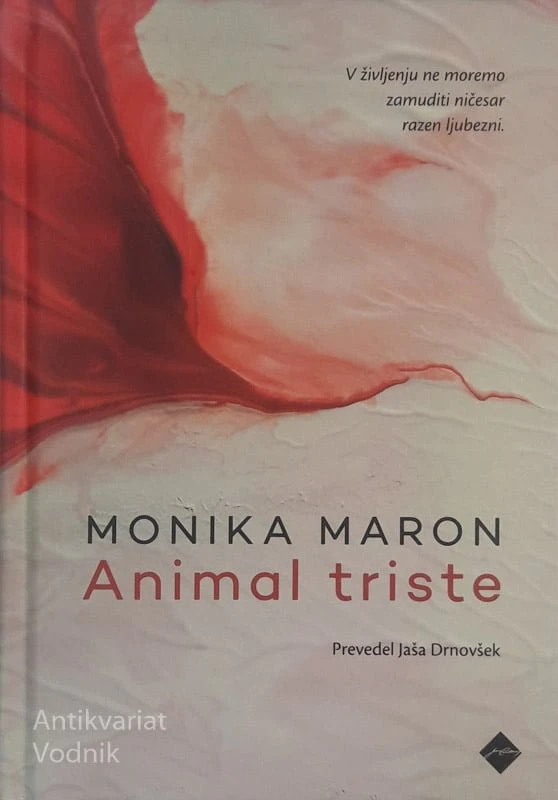 ANIMAL TRISTE, Monika Maron
