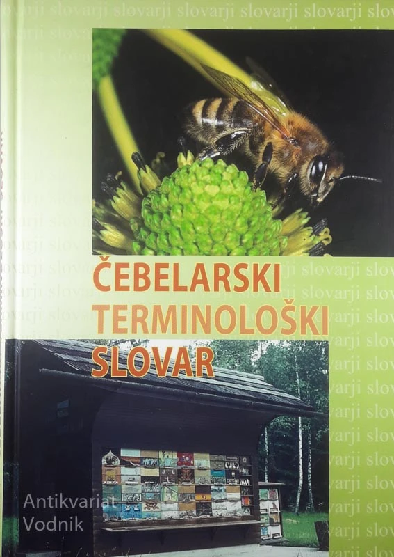 ČEBELARSKI TERMINOLOŠKI SLOVAR, več avtorjev