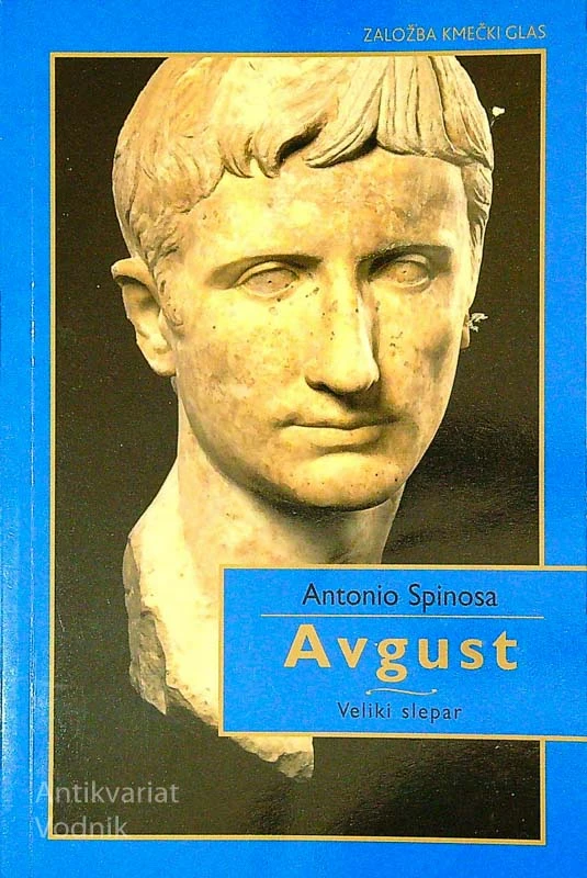 AVGUST; VELIKI SLEPAR, Antonio Spinosa