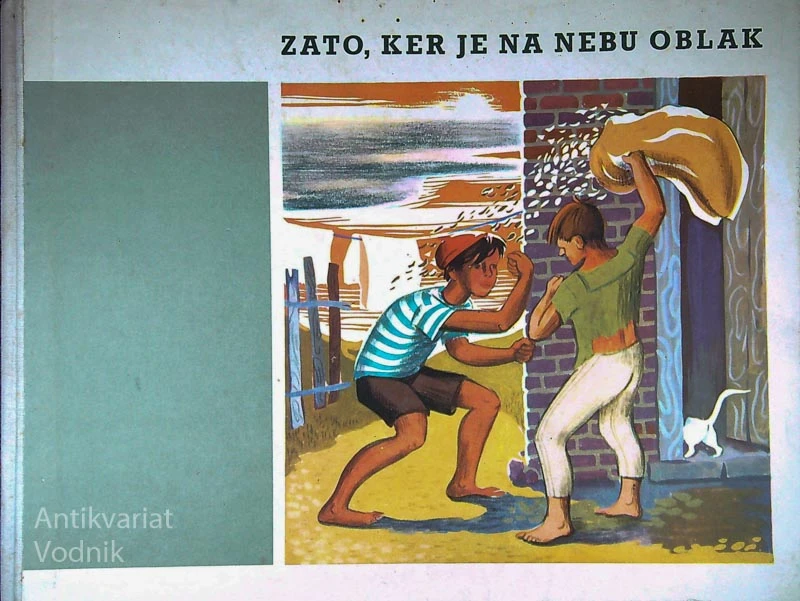 ZATO, KER JE NA NEBU OBLAK, Ela Peroci