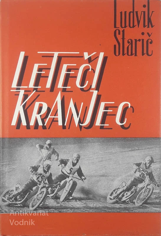 LETEČI KRANJEC, Ludvik Starič