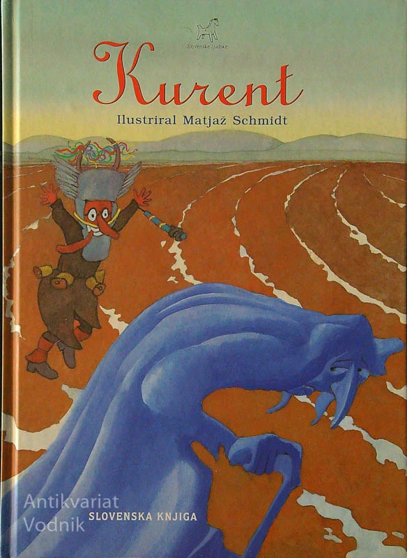 KURENT, ilustriral Matjaž Schmidt, priredila Liljana Klemenčič