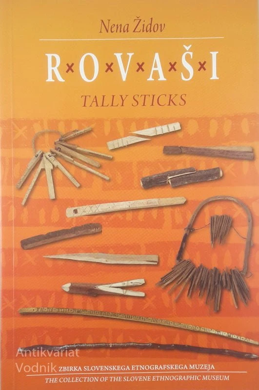 ROVAŠI; TALLY STICKS, Nena Židov