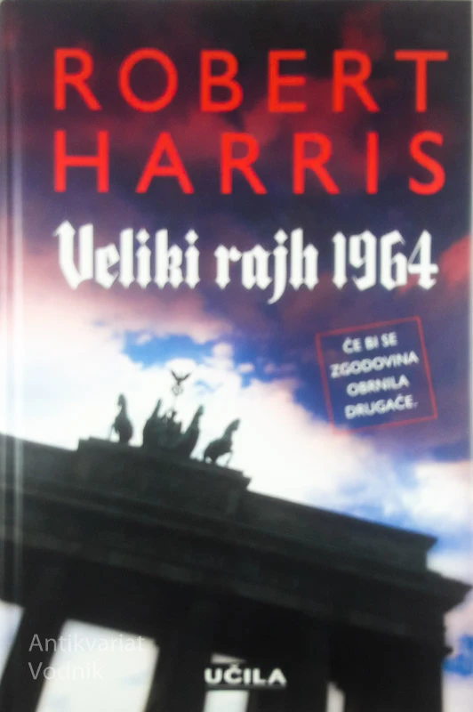 VELIKI RAJH 1964, Robert Harris