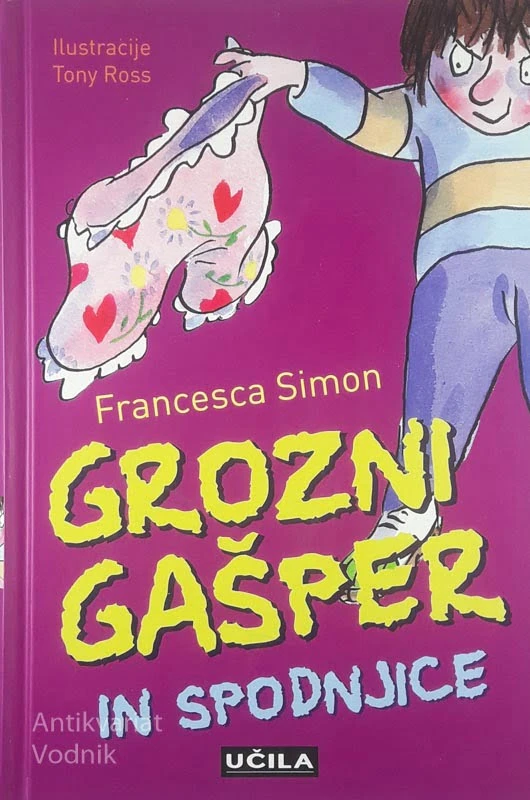GROZNI GAŠPER IN SPODNJICE, Francesca Simon
