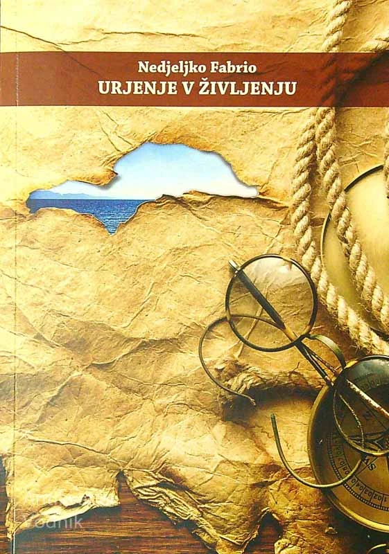 URJENJE V ŽIVLJENJU, Nedeljko Fabrio