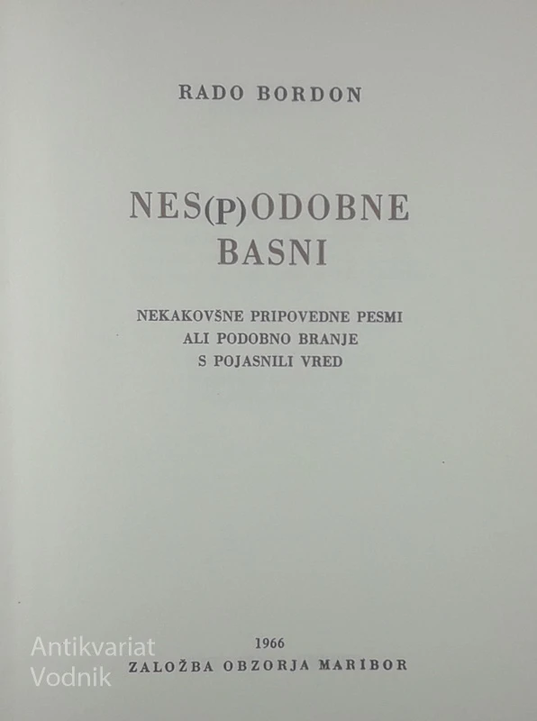 NES(P)ODOBNE BASNI, Rado Bordon
