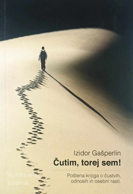 ČUTIM, TOREJ SEM!, Izidor Gašperlin