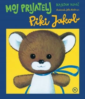 Moj prijatelj Piki Jakob, Kajetan Kovič – slikanica