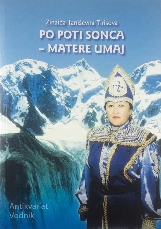 PO POTI SONCA – MATERE ZMAJA, Zinaida Taniševna Tirisova