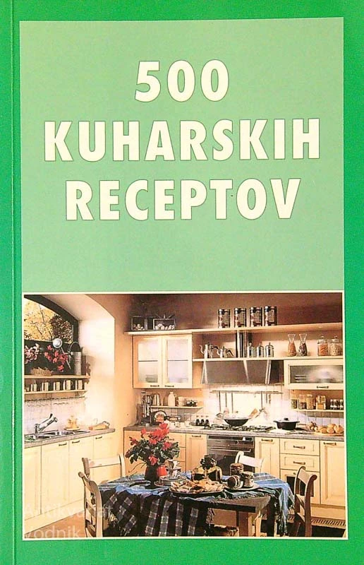 500 KUHARSKIH RECEPTOV