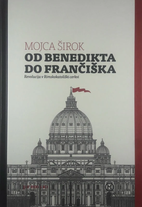 OD BENEDIKTA DO FRANČIŠKA, Mojca Širok