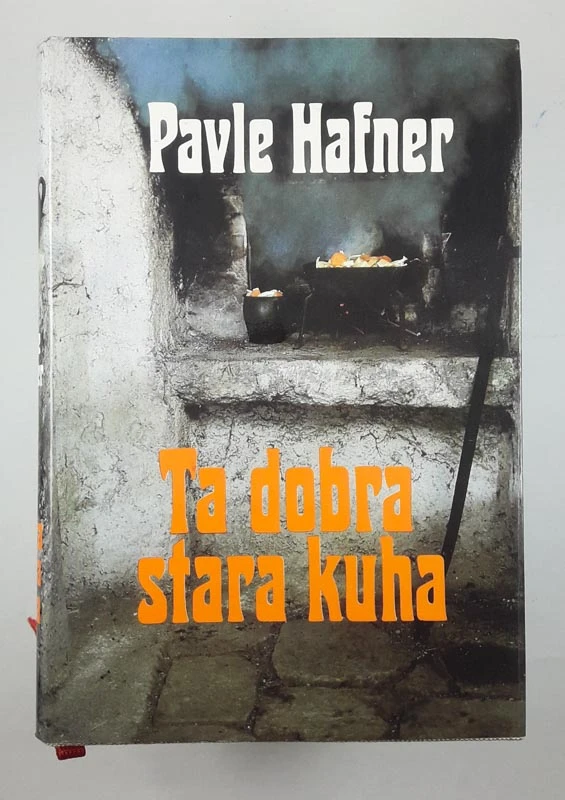 TA DOBRA STARA KUHA, Pavle Hafner