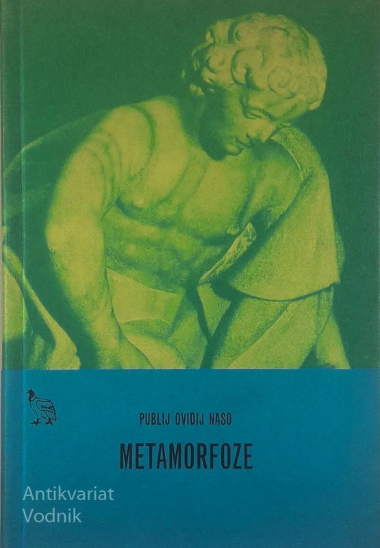 METAMORFOZE, Publij Ovidij Naso