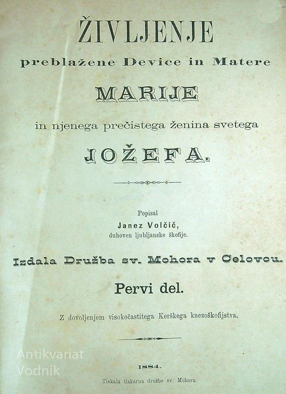 ŽIVLJENJE PREBLAŽENE DEVICE IN MATERE MARIJE IN NJENEGA PREČISTEGA ŽENINA SVETEGA JOŽEFA