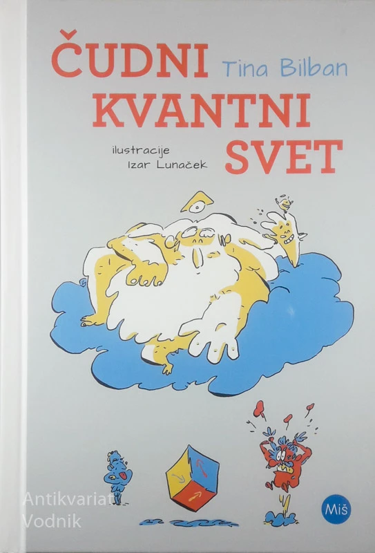 ČUDNI KVANTNI SVET, Tina Bilbari