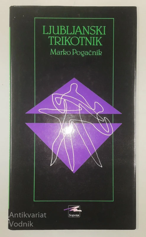 LJUBLJANSKI TRIKOTNIK, Marko Pogačnik