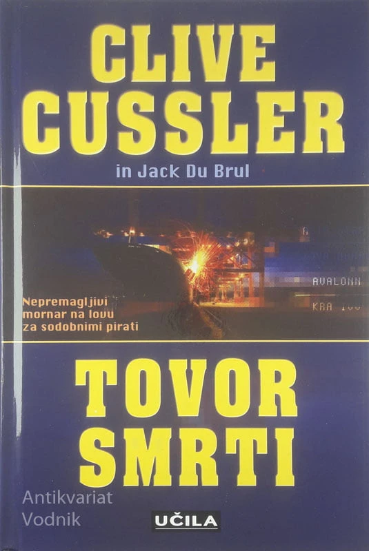 TOVOR SMRTI, Clive Cussler in Jack Du Brul