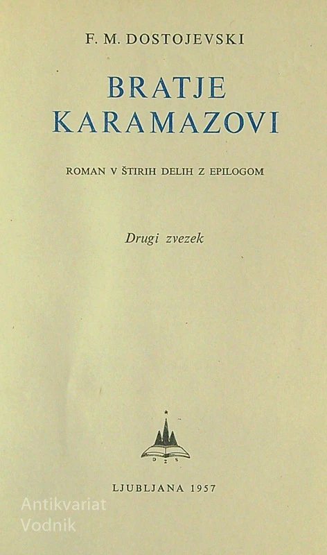 BRATJE KARAMAZOVI (1-2), F. M. Dostojevski