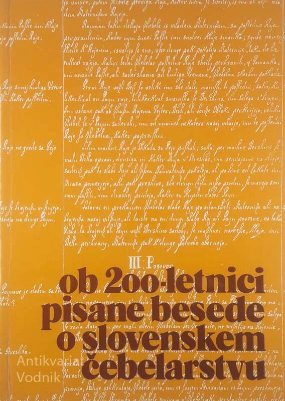 OB 200-LETNICI PISANE BESEDE O SLOVENSKEM ČEBELARSTVU