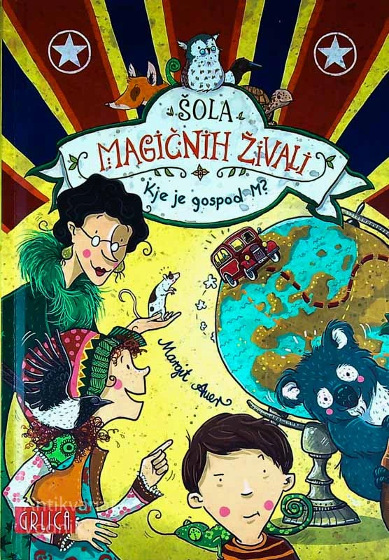 ŠOLA MAGIČNIH ŽIVALI; KJE JE GOSPOD M?, Margit Auer (7. knjiga)