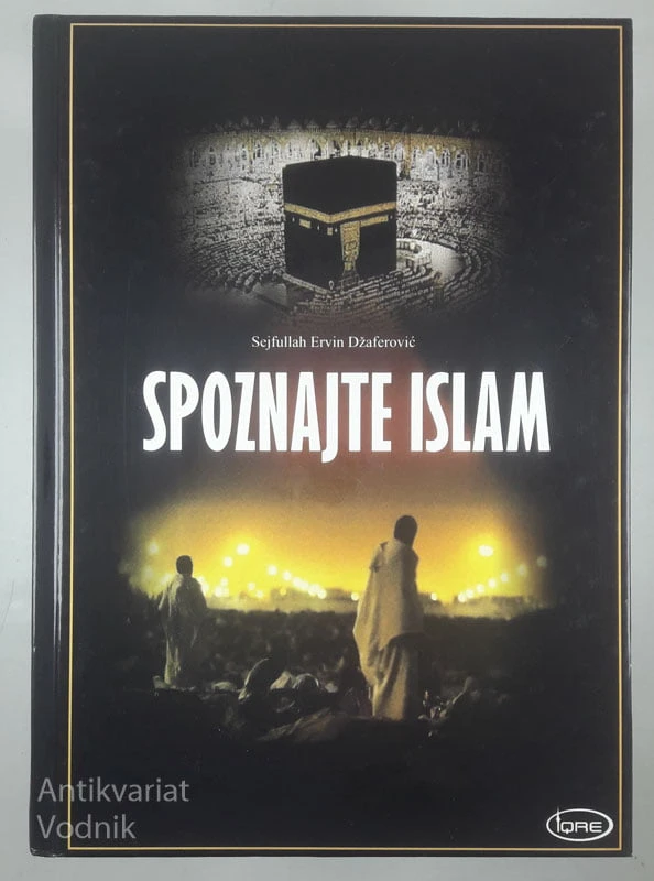 SPOZNAJTE ISLAM, Sejfullah Ervin Džaferović