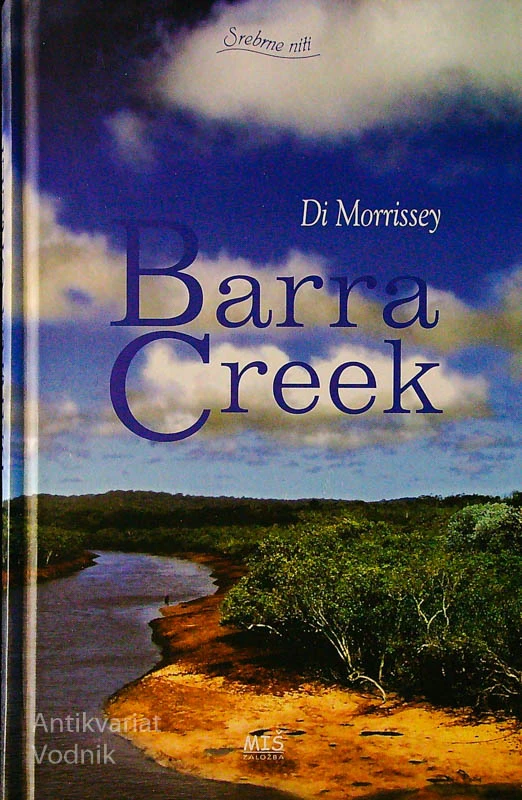 BARRA CREEK, Di Morrissey