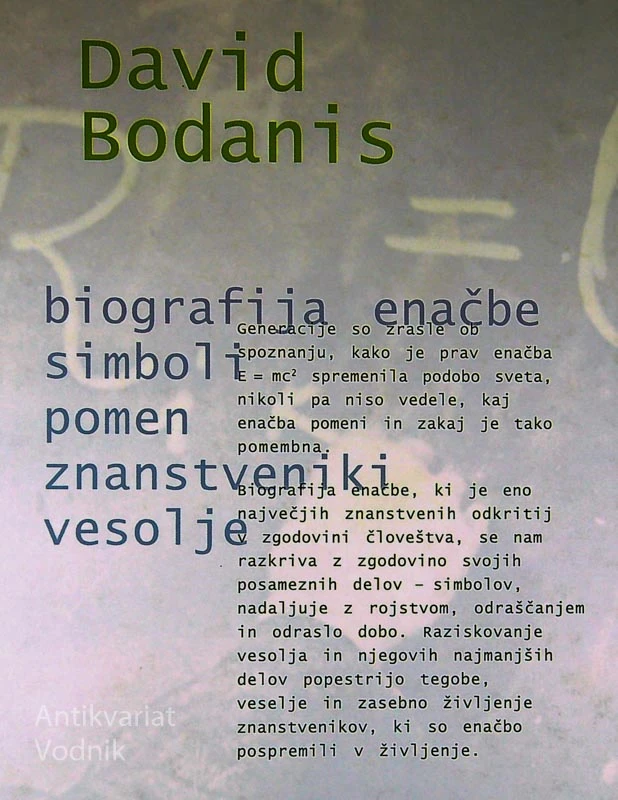 E=MC2; ŽIVLJENJEPIS NAJSLAVNEJŠE ENAČBE NA SVETU; David Bodanis