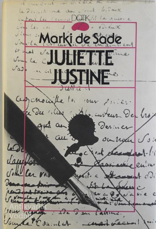 JULIETTE – JUSTINE, Marki de Sade