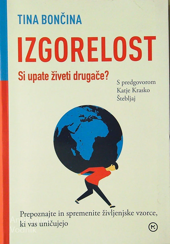IZGORELOST; SI UPATE ŽIVETI DRUGAČE?, Tina Bončina
