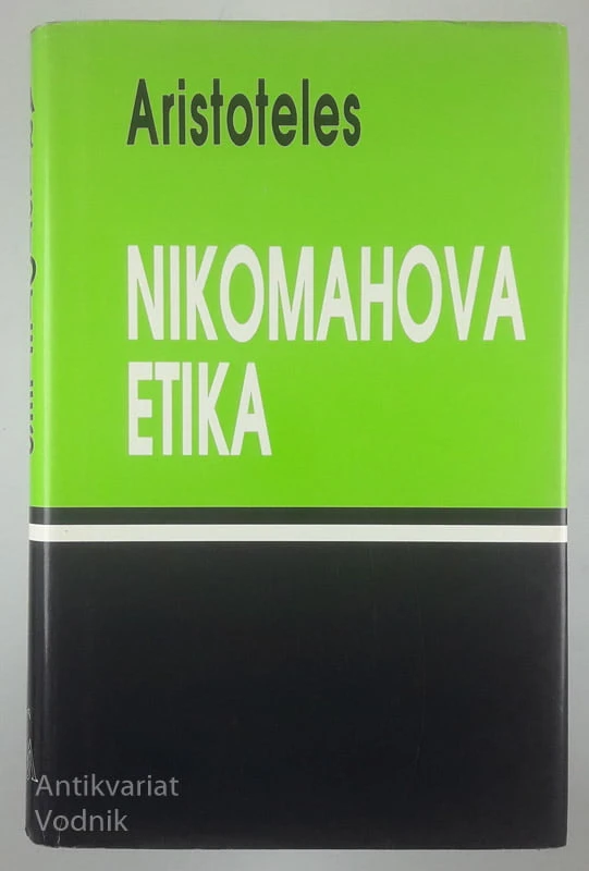 NIKOMAHOVA ETIKA, Aristoteles