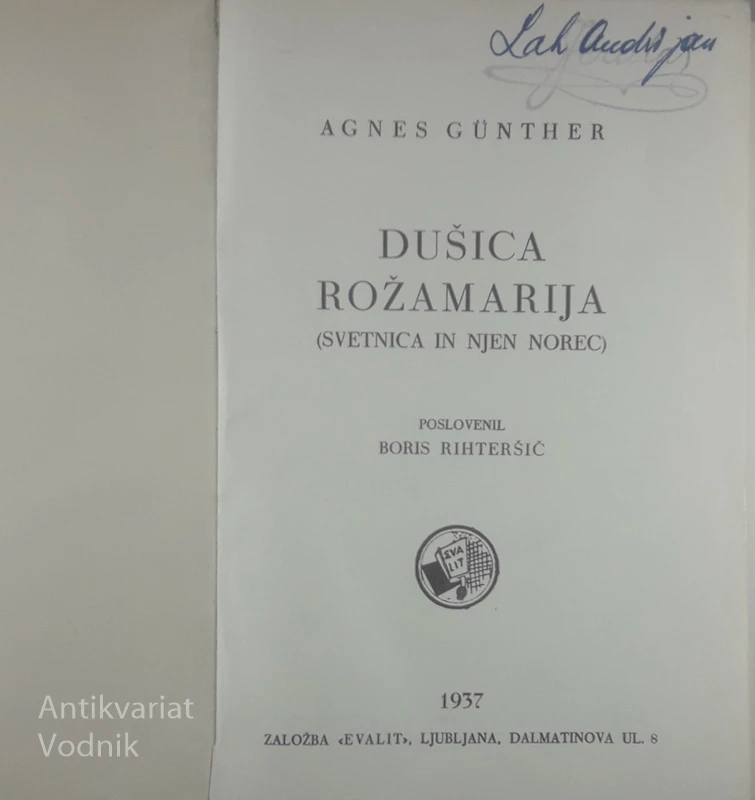 DUŠICA ROŽAMARIJA (SVETNICA IN NJEN NOREC), Agnes Günther