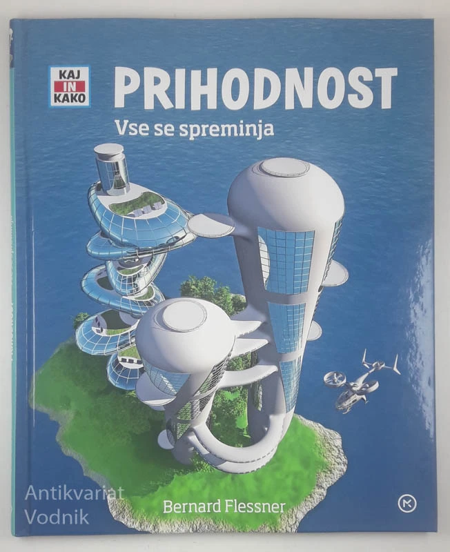 PRIHODNOST, VSE SE SPREMINJA, Bernard Flessner