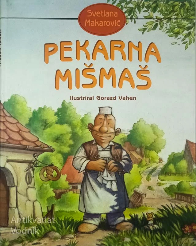 PEKARNA MIŠMAŠ, Svetlana Makarovič