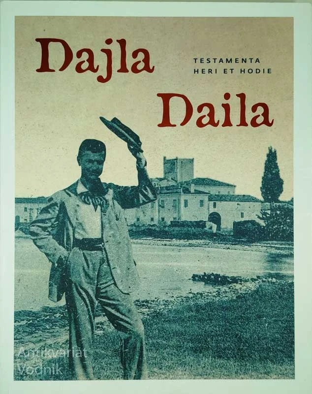DAJLA, DALIA, Jerica Ziher in drugi
