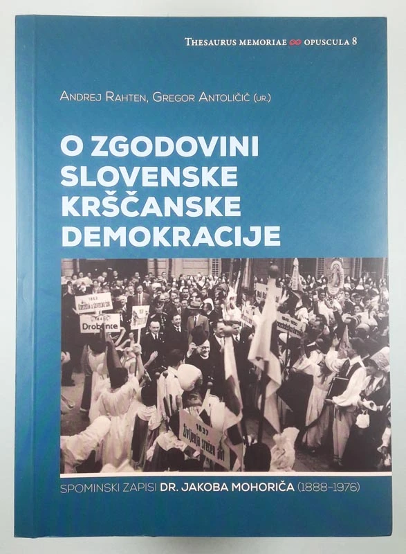 O ZGODOVINI SLOVENSKE KRŠČANSKE DEMOKRACIJE, Andrej Rahten