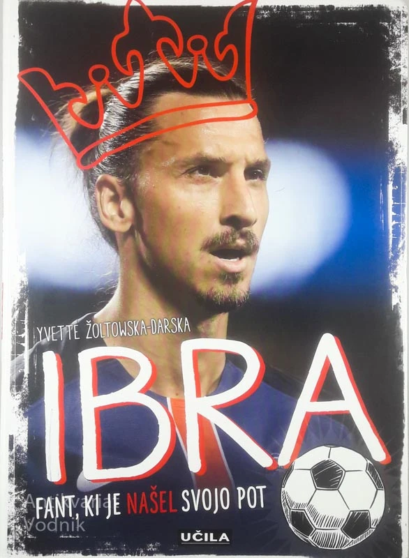 IBRA; FANT, KI JE NAŠEL SVOJO POT, Yvette Žoltowska-Darska