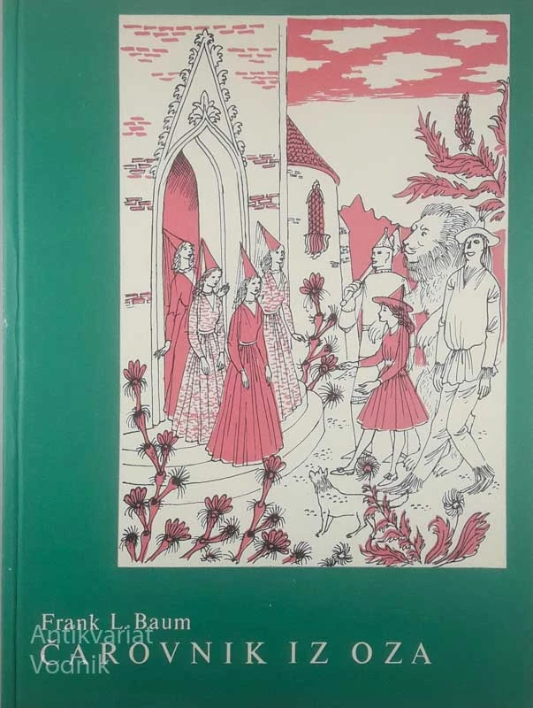ČAROVNIK IZ OZA, Frank L. Baum