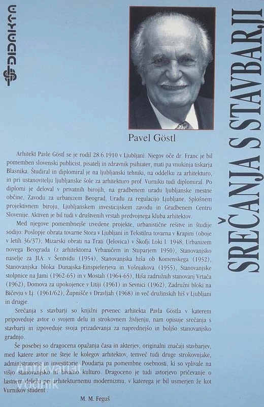 SREČANJA S STAVBARJI, Pavel – Göstl