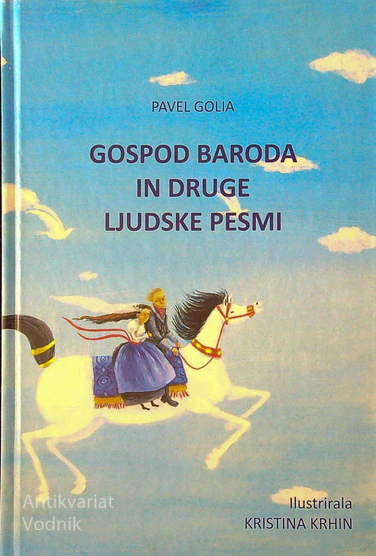 GOSPOD BOROGA IN DRUGE LJUDSKE PESMI, Pavle Golia (ilustrirala Kristina Krhin)